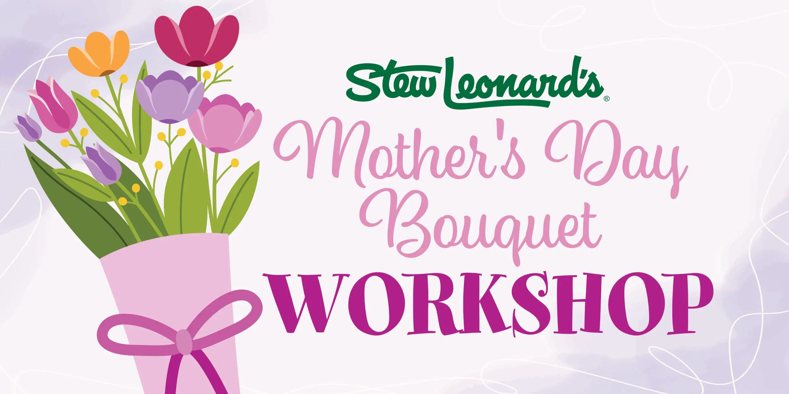Mother’s Day Bouquet Workshop