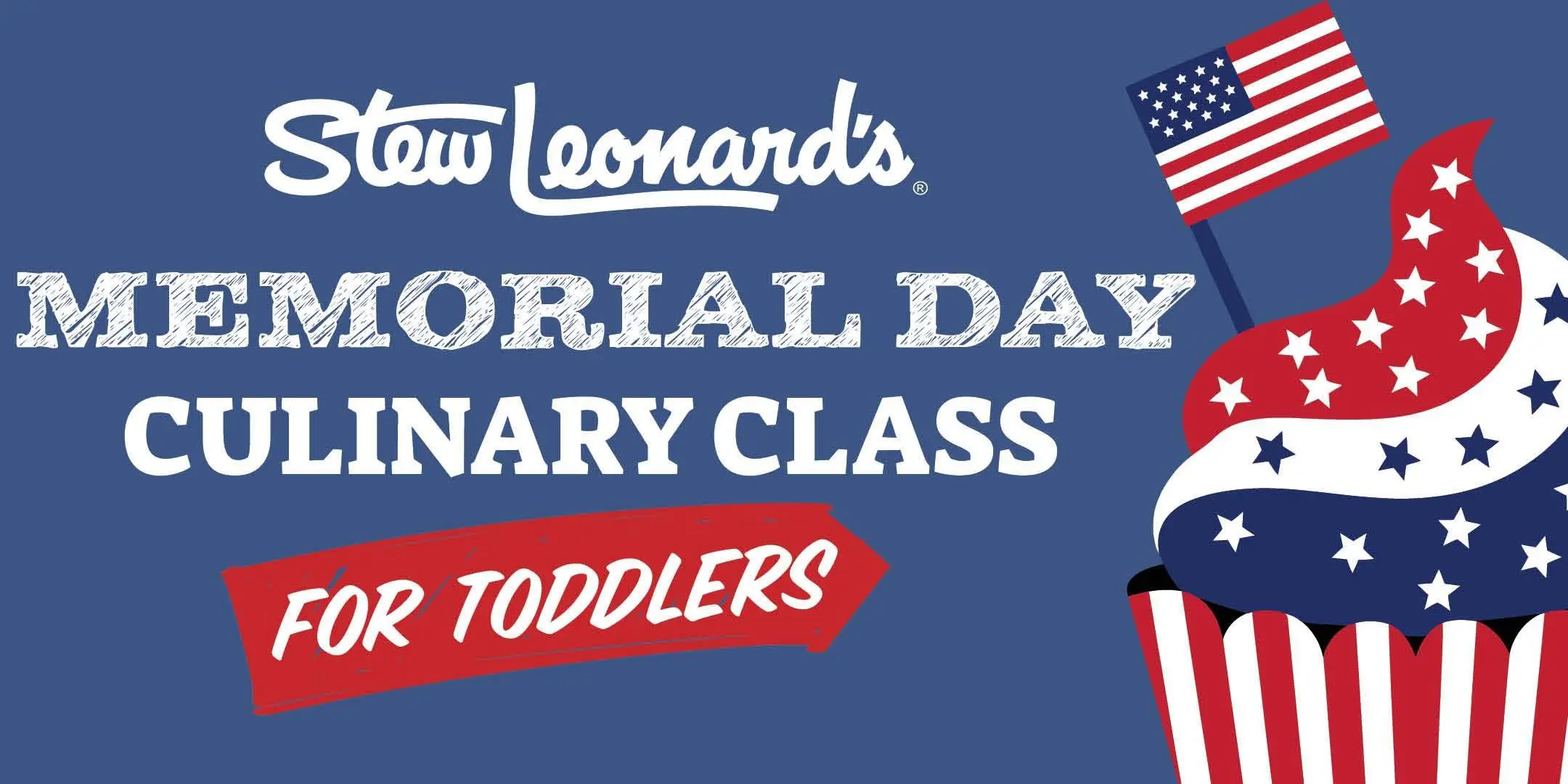Memorial Day Culinary Class for Toddlers