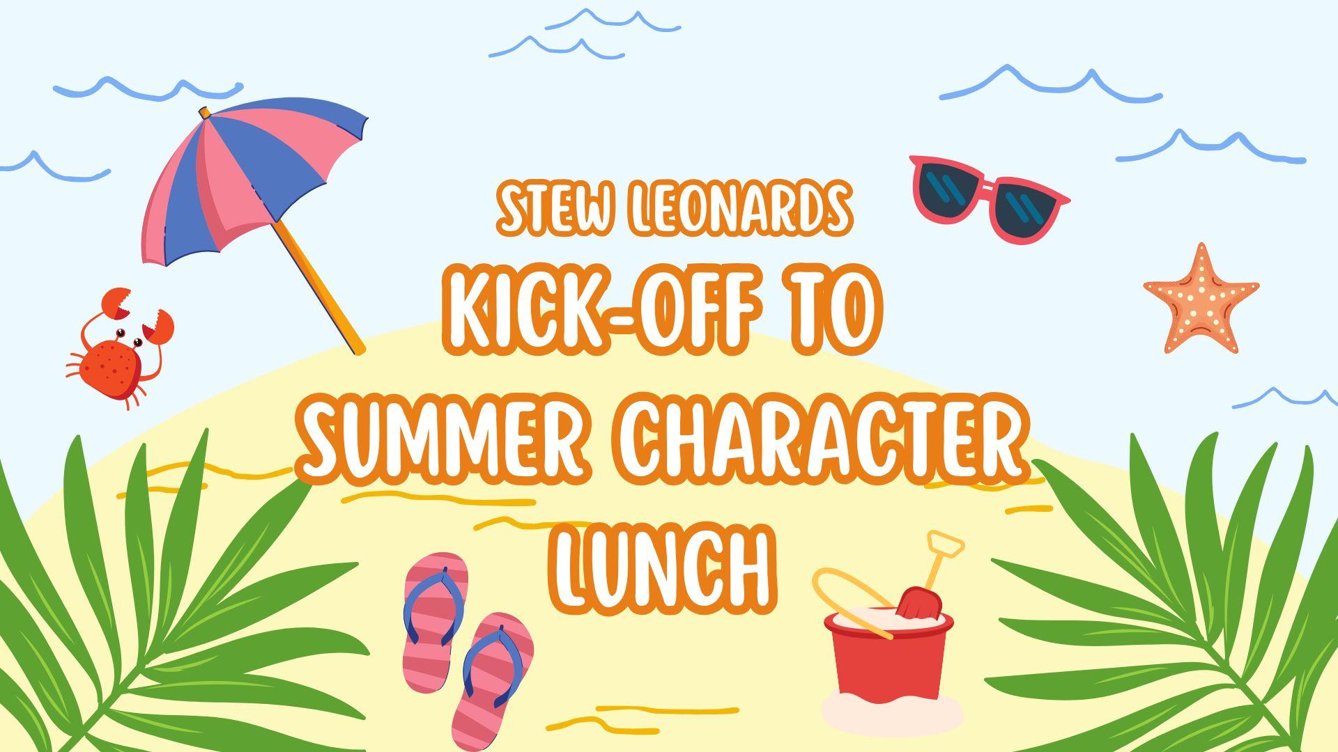 Kick-off to Summer Character Lunch