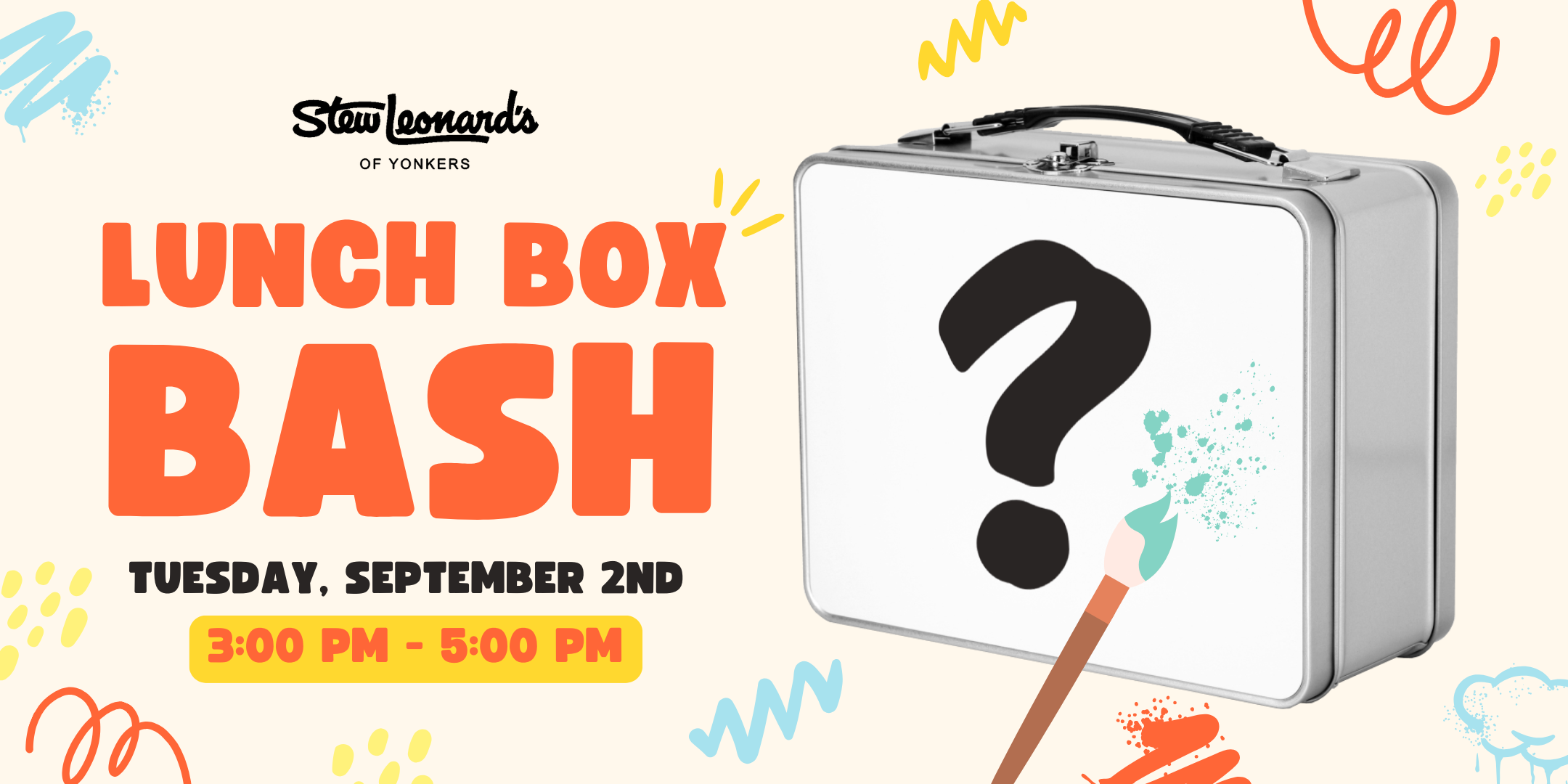 Stew Leonard’s of Yonkers Lunchbox Bash!
