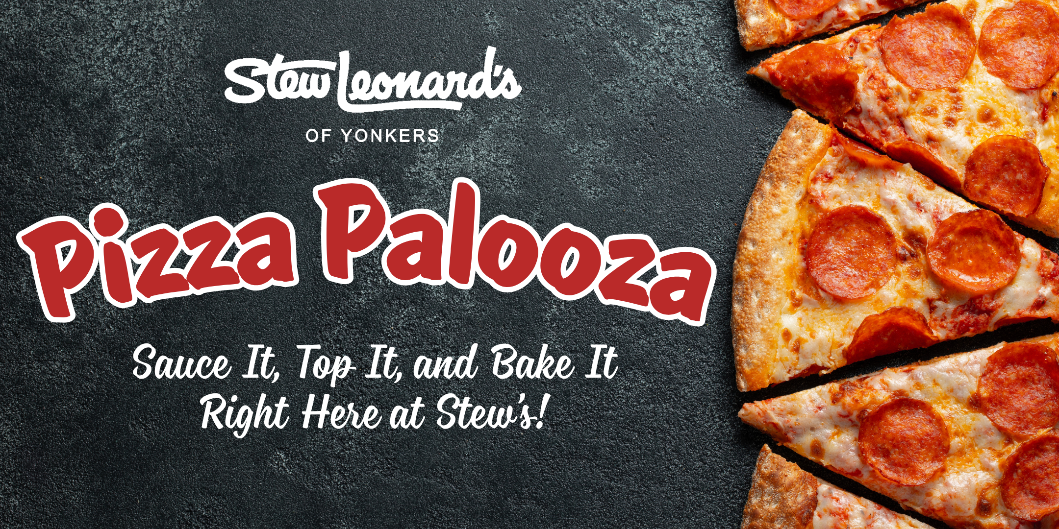 Stew Leonard’s in Yonkers Kids Pizza Palooza!
