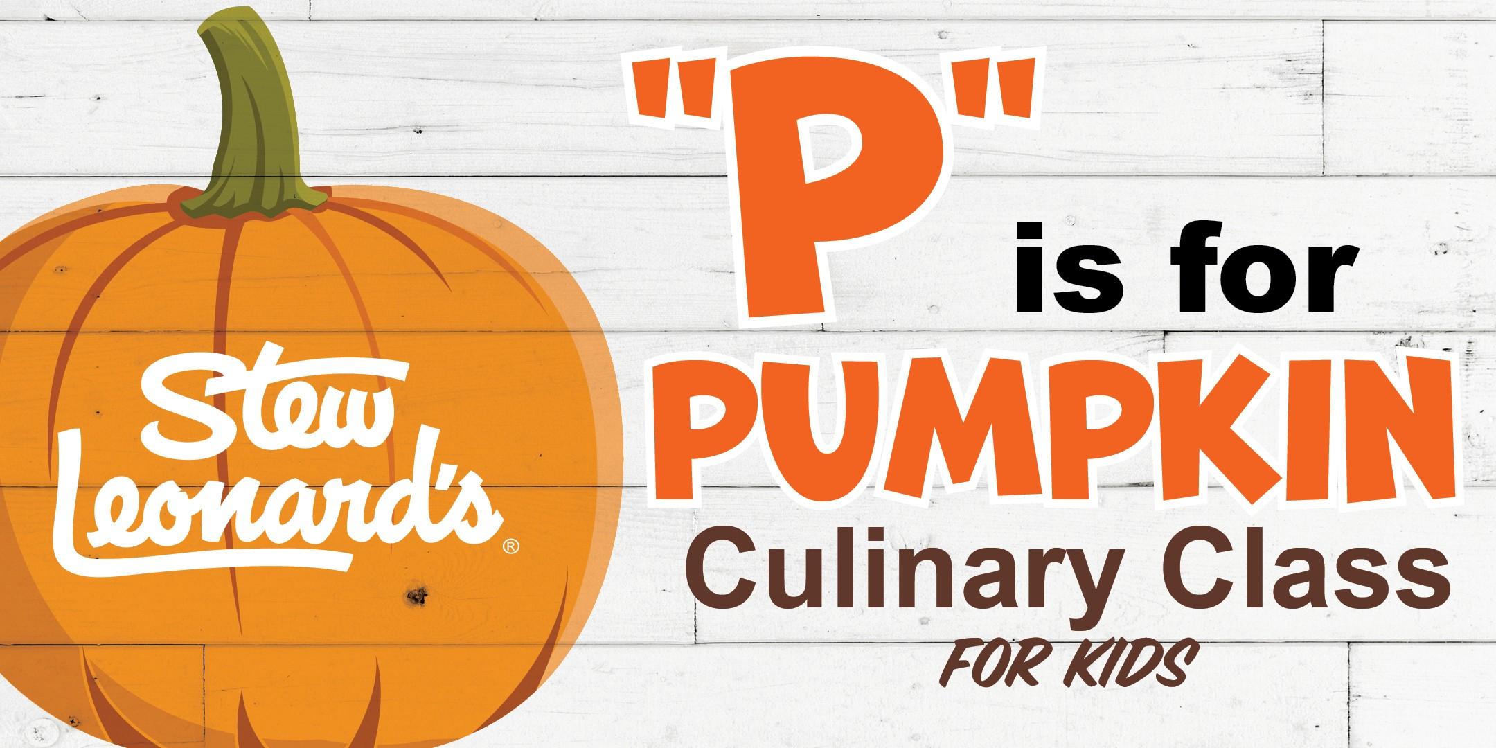 “P” is for Pumpkin Culinary Class for Kids