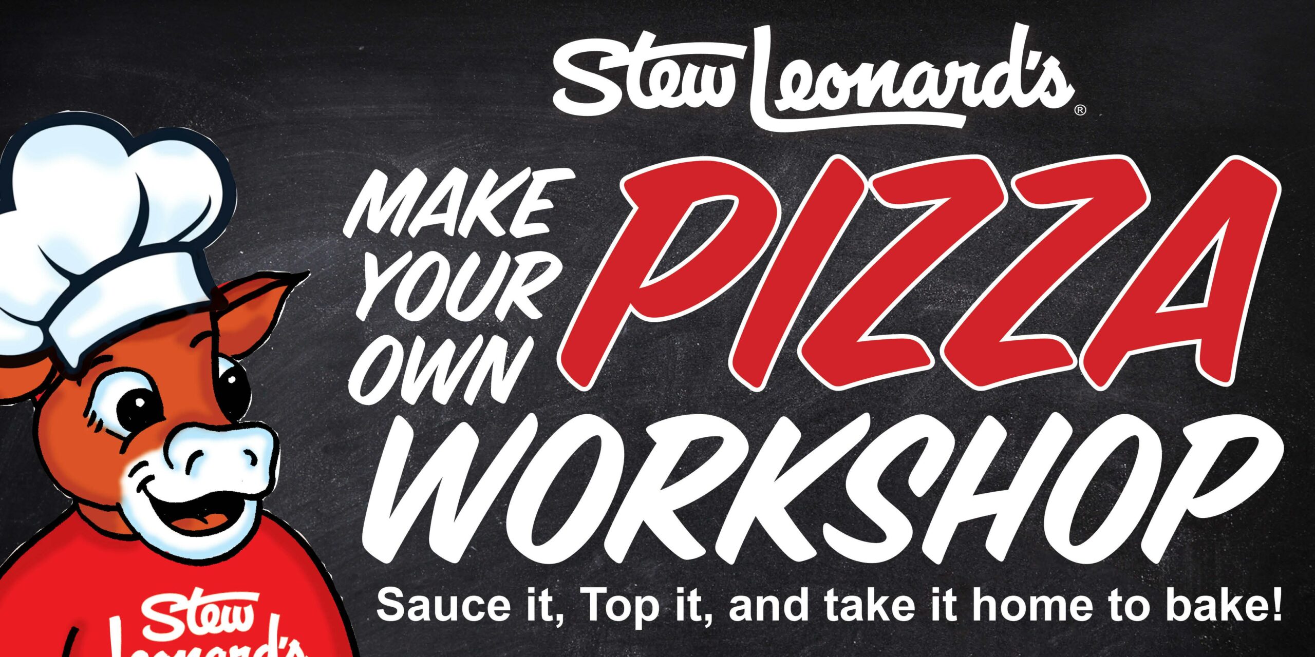 Make your own Pizza Workshop Stew Leonard’s Clifton