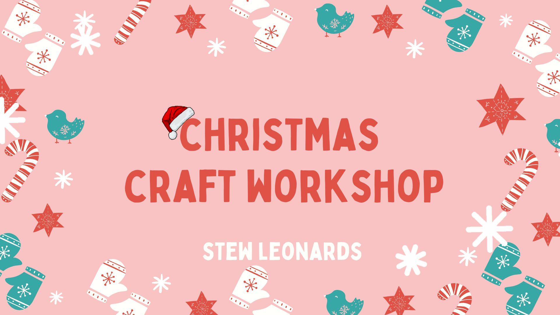 Christmas Craft Workshop
